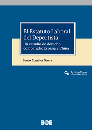 El estatuto laboral del deportista. Un estudio de derecho comparado: España y China