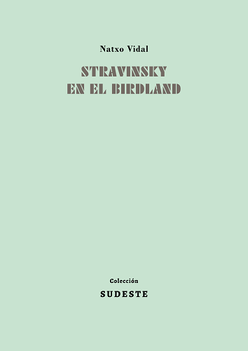 STRAVINSKY EN EL BIRDLAND