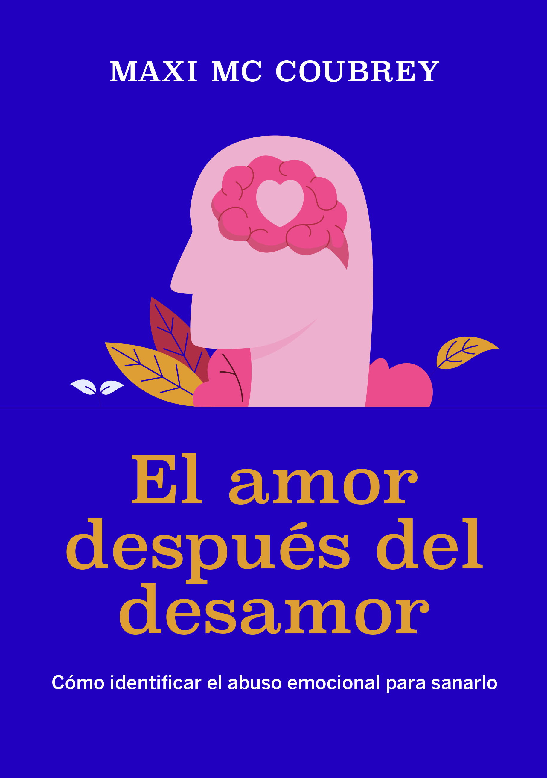 El amor después del desamor