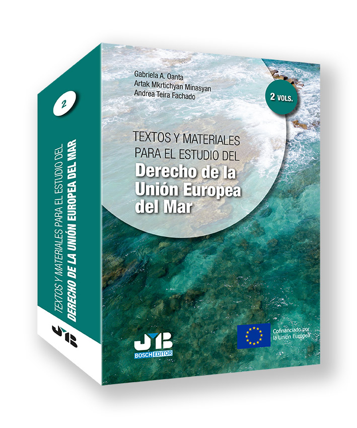 Textos y materiales para el estudio del Derecho de la Unión Europea del Mar. Tomo II