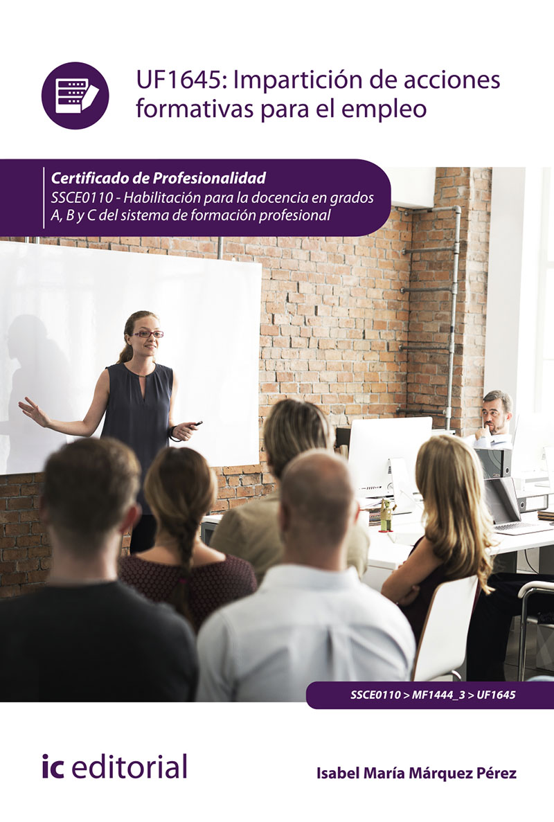 Impartición de acciones formativas para el empleo. SSCE0110 - Habilitación para la docencia en grados A, B y C del Sistema de Formación Profesional