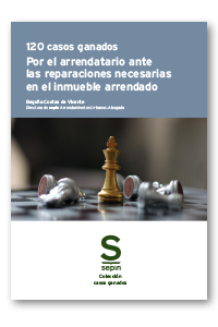 120 casos ganados por el arrendatario ante las reparaciones necesarias en el inmueble arrendado