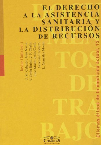 El derecho a la asistencia sanitaria y la distribución de recursos