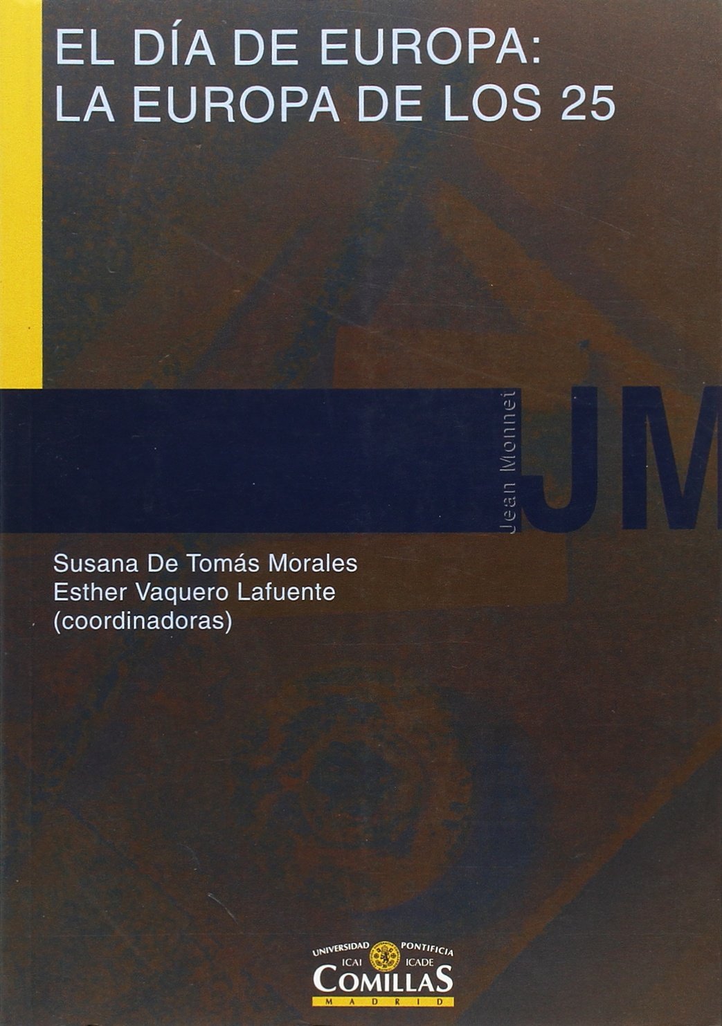 El Día de Europa: la Europa de los 25