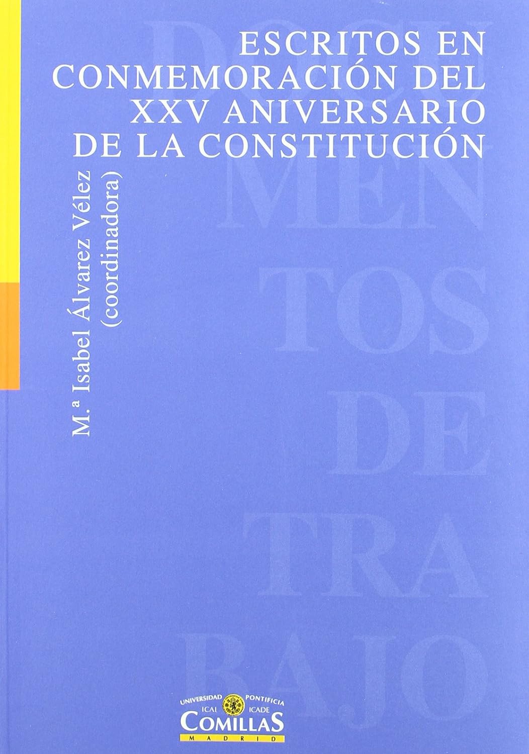 Escritos en conmemoración del XXV Aniversario de la Constitución