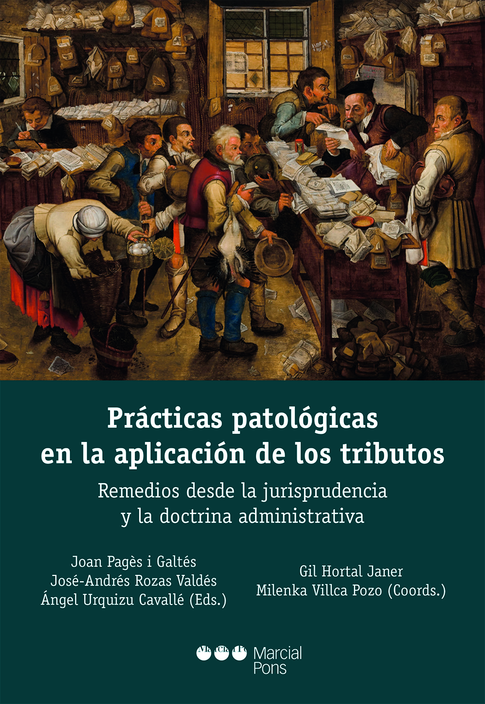 Prácticas patológicas en la aplicación de los tributos