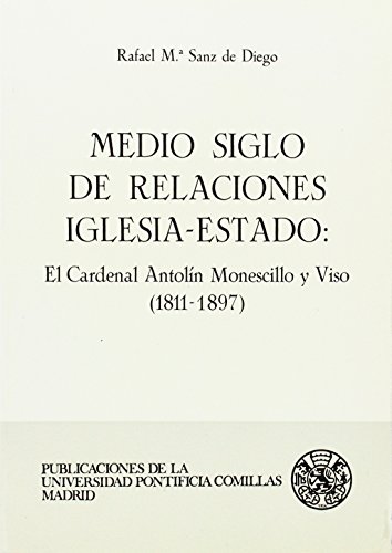 Medio siglo de relaciones Iglesia-Estado