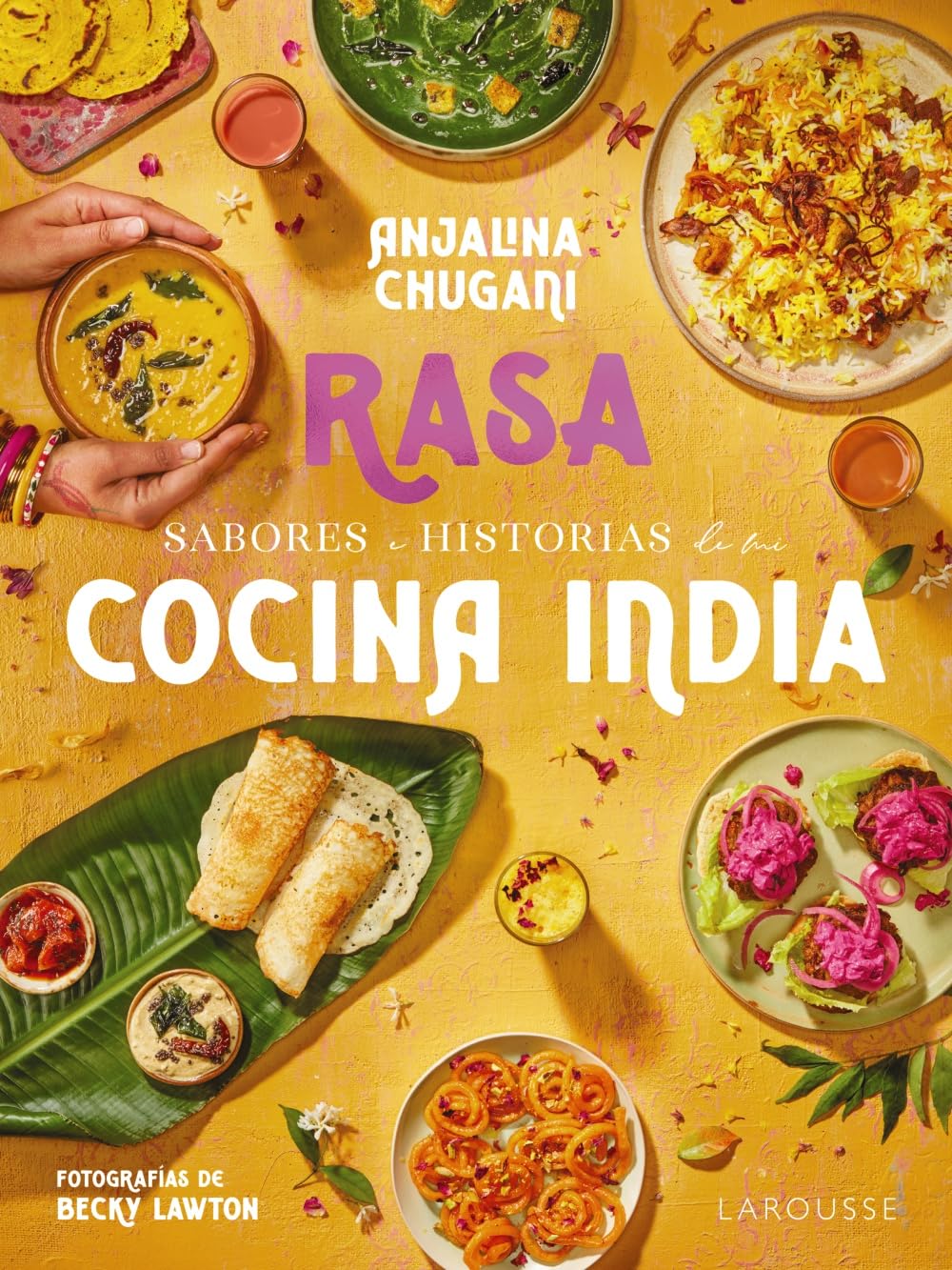 Rasa: Sabores e historias de mi cocina india