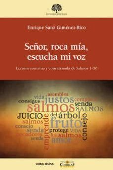 Señor, roca mía, escucha mi voz