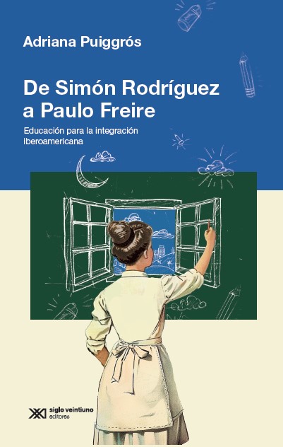 De Simón Rodriguez a Paulo Freire