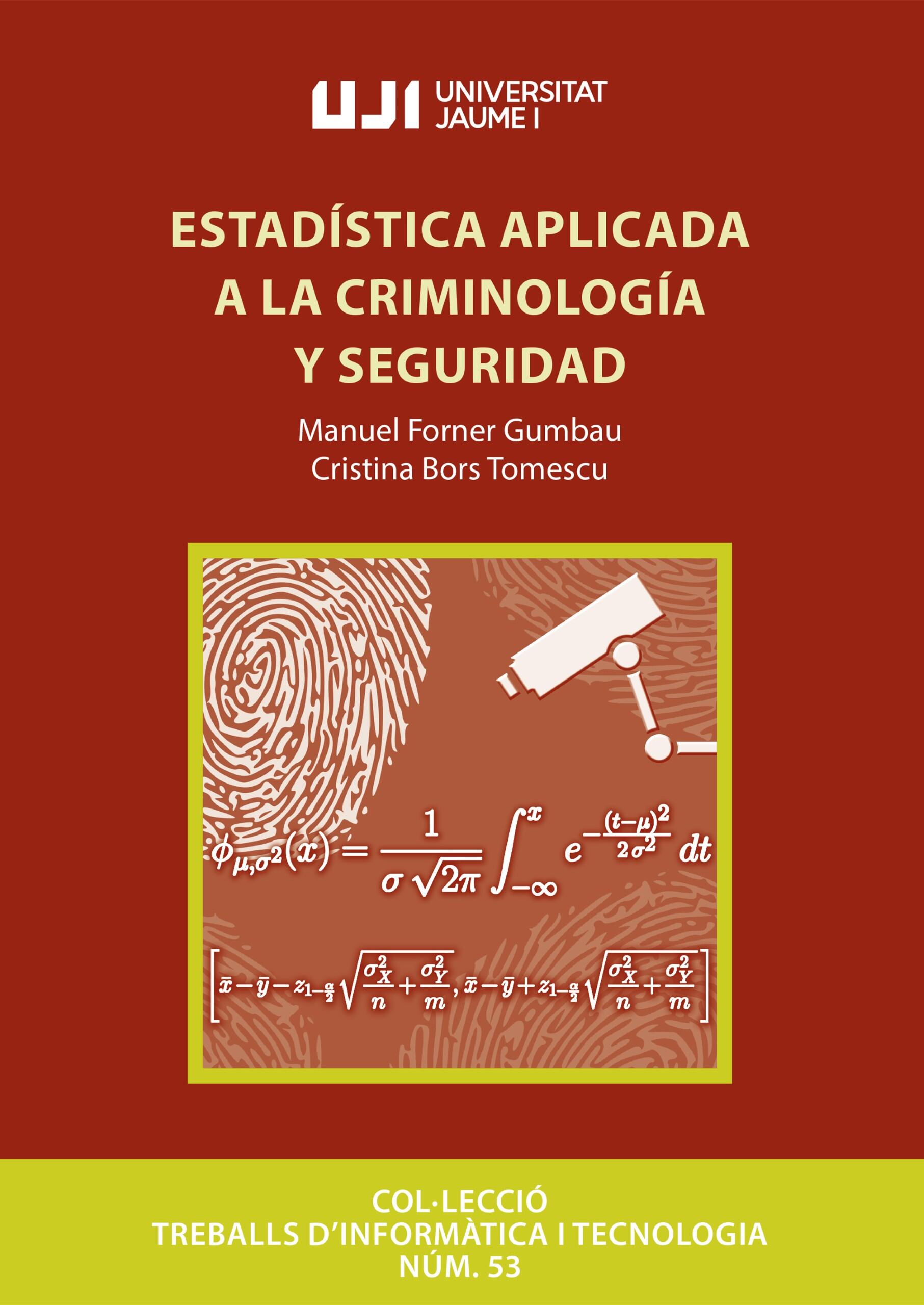Estadística aplicada a la criminología y seguridad