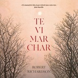 Te vi marchar