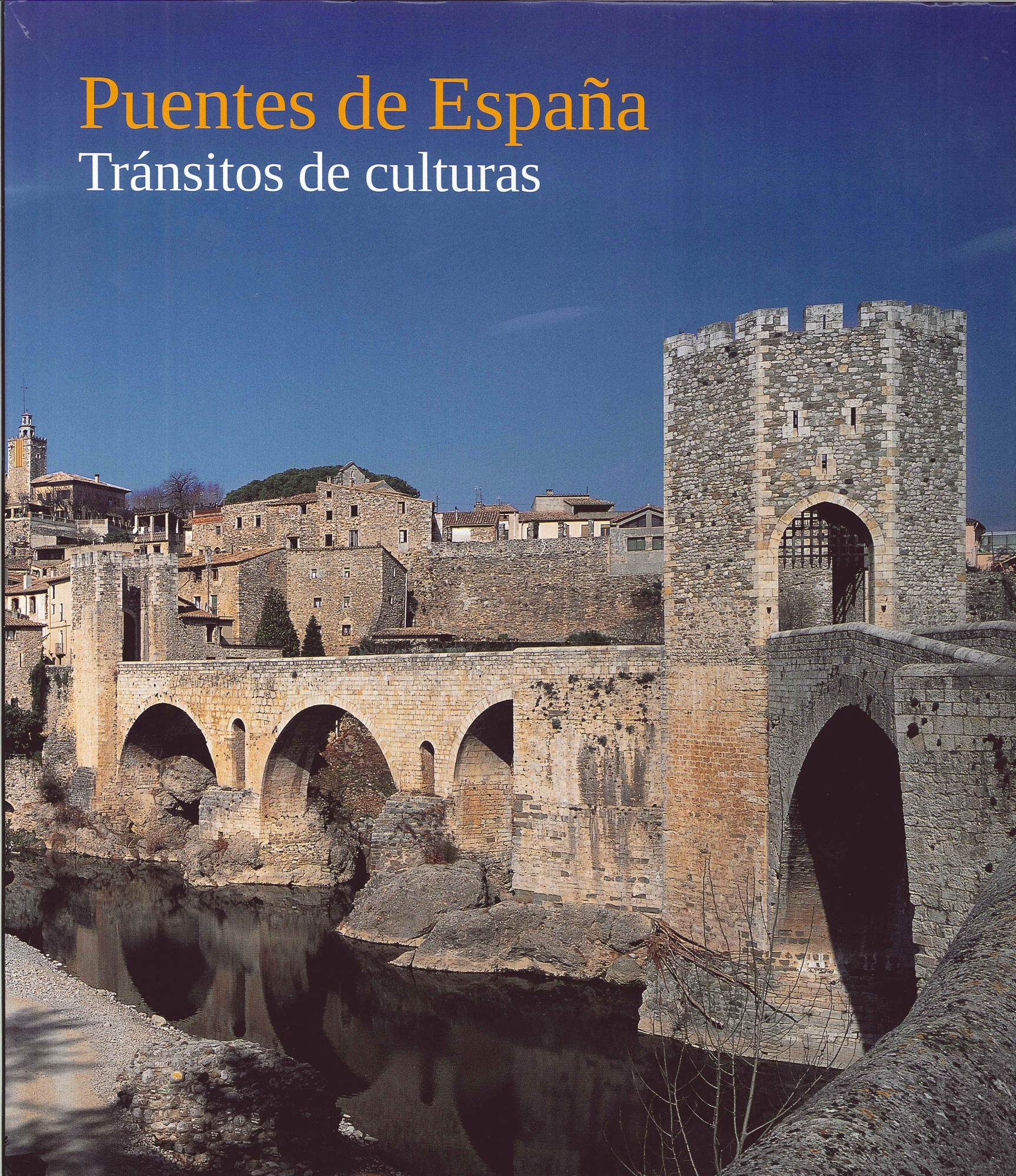 Puentes de España. Tránsitos de culturas