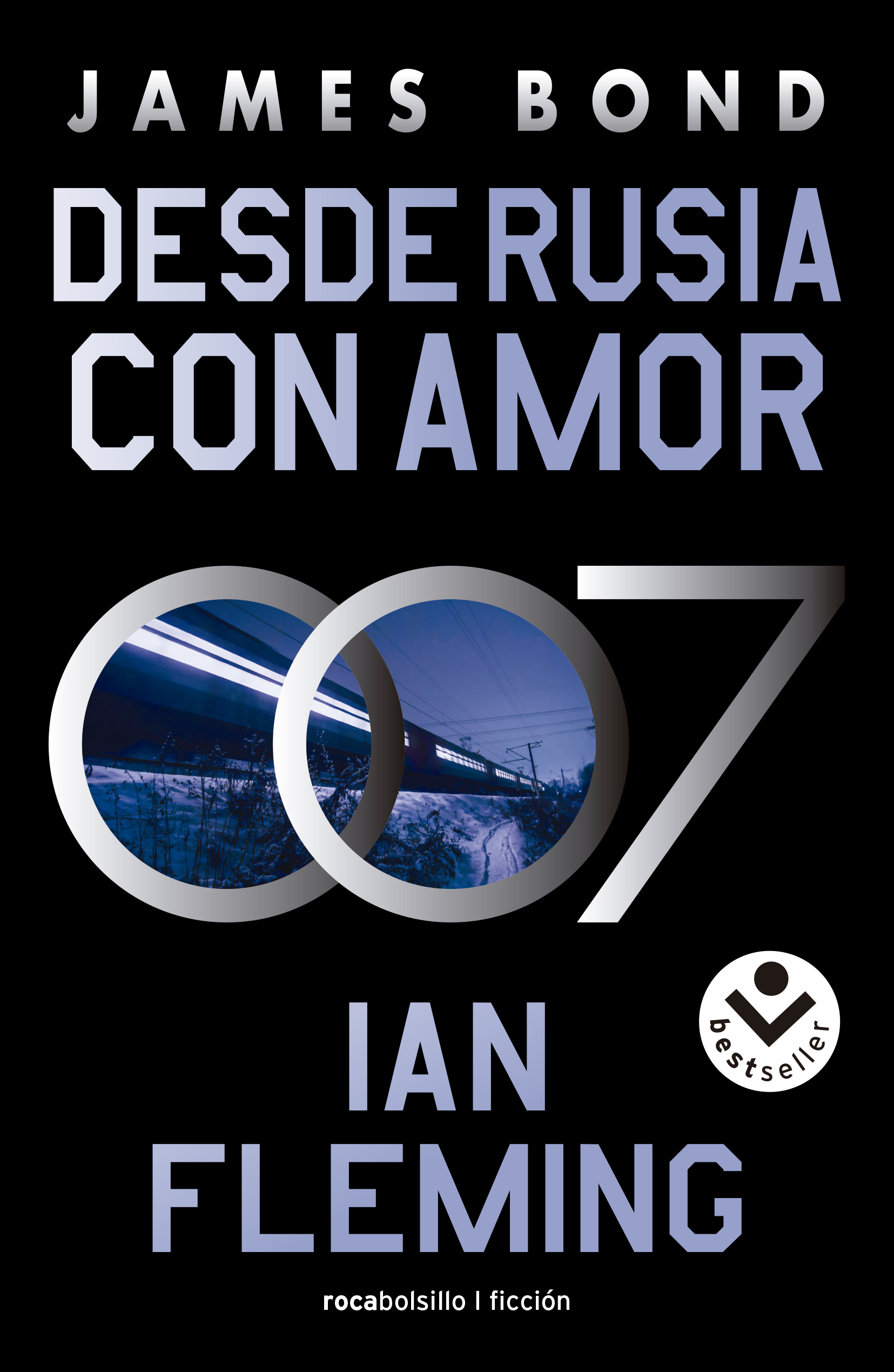 Desde Rusia con amor ( James Bond, agente 007 5 )