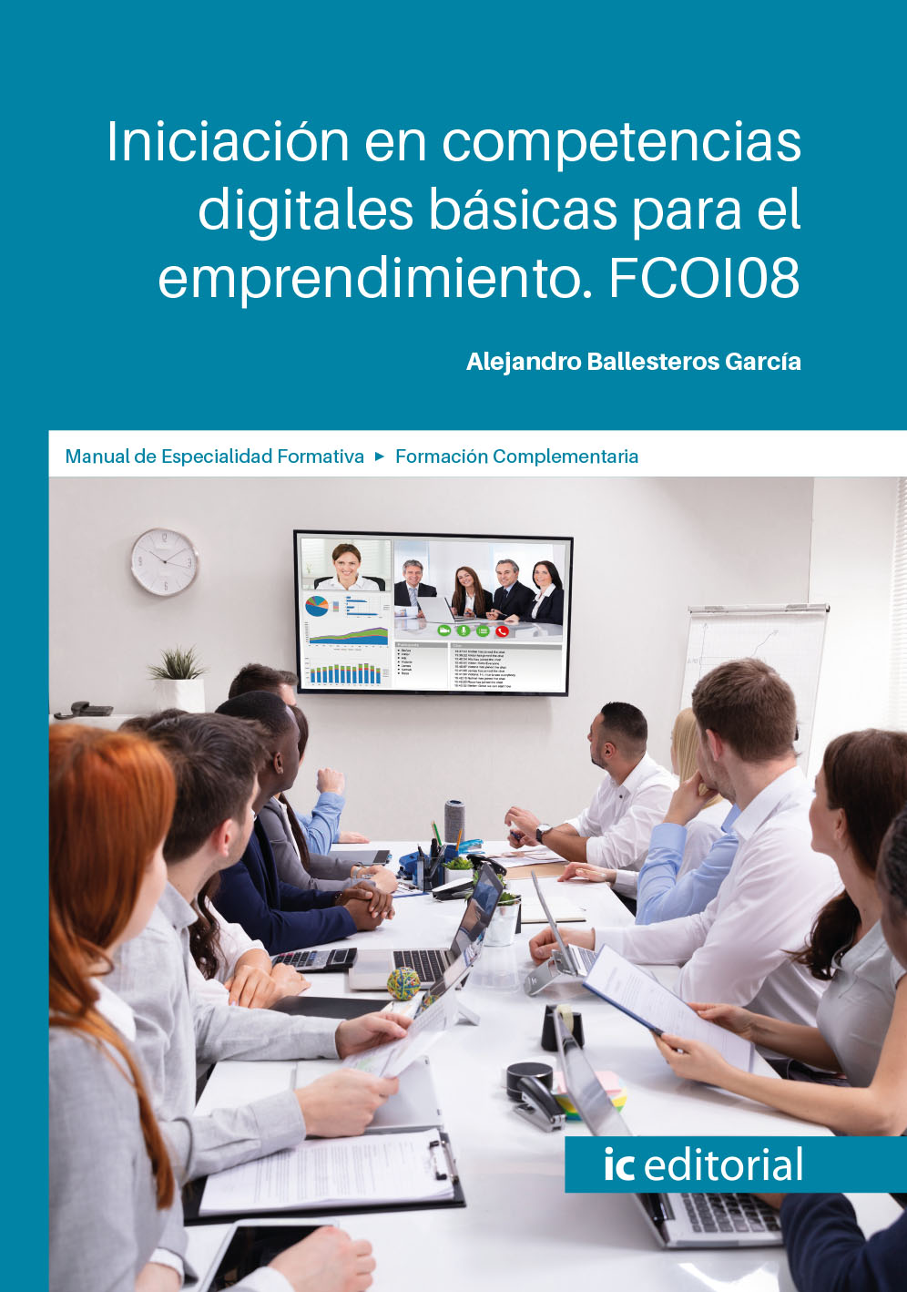 Iniciación en competencias digitales básicas para el emprendimiento. FCOI08