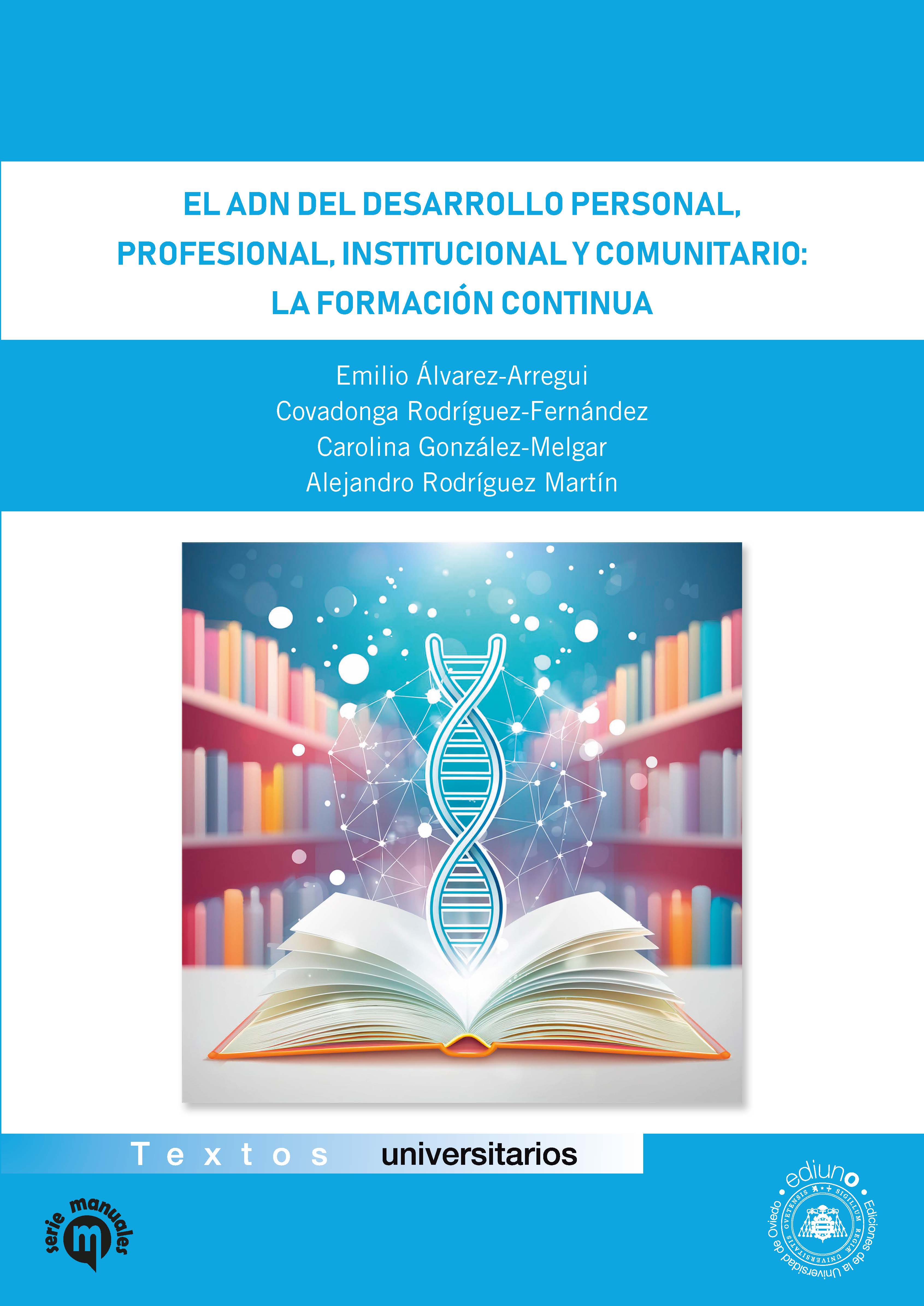 El ADN del desarrollo personal, profesional, institucional y comunitario: la formación continua