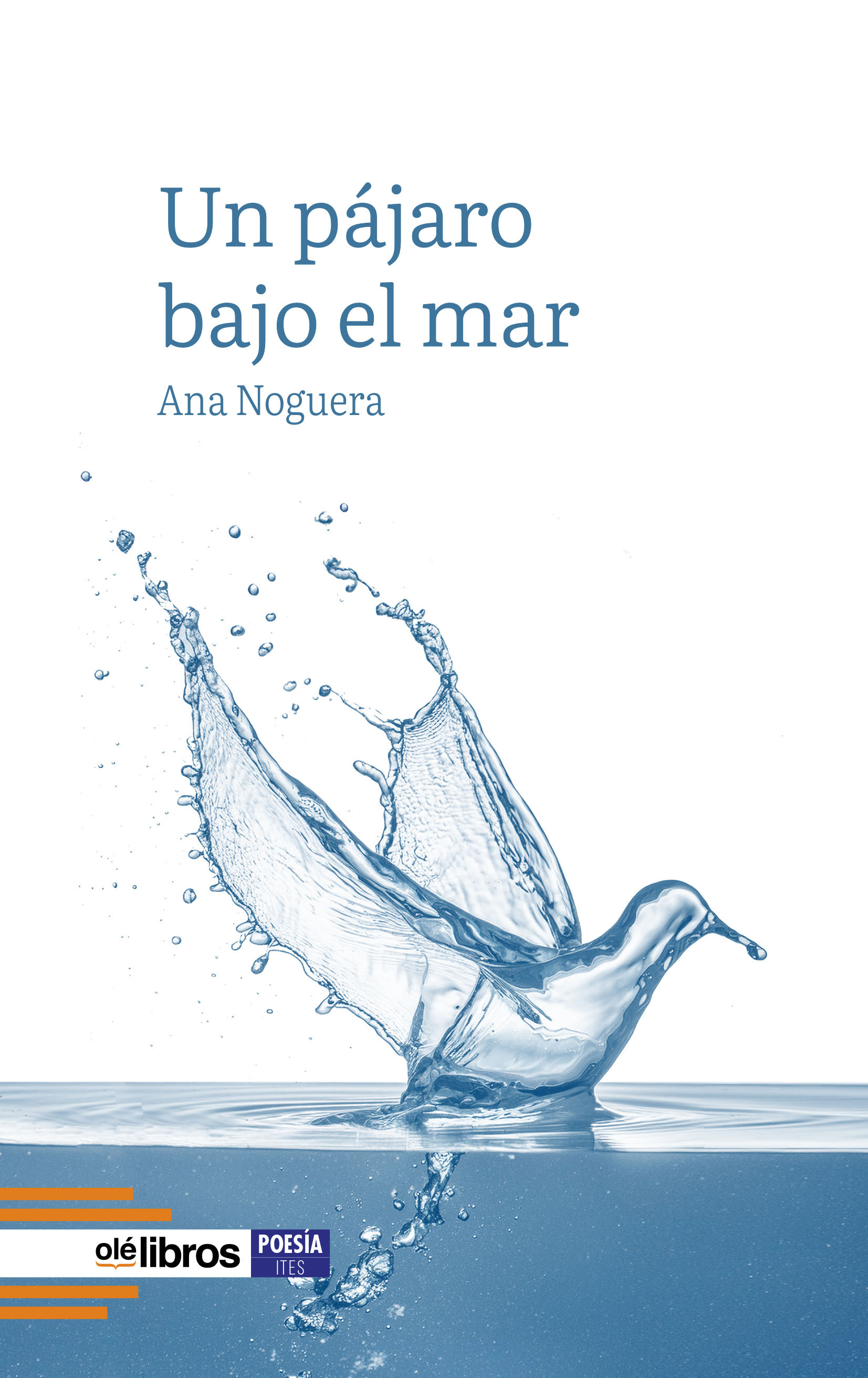 Un pájaro bajo el mar