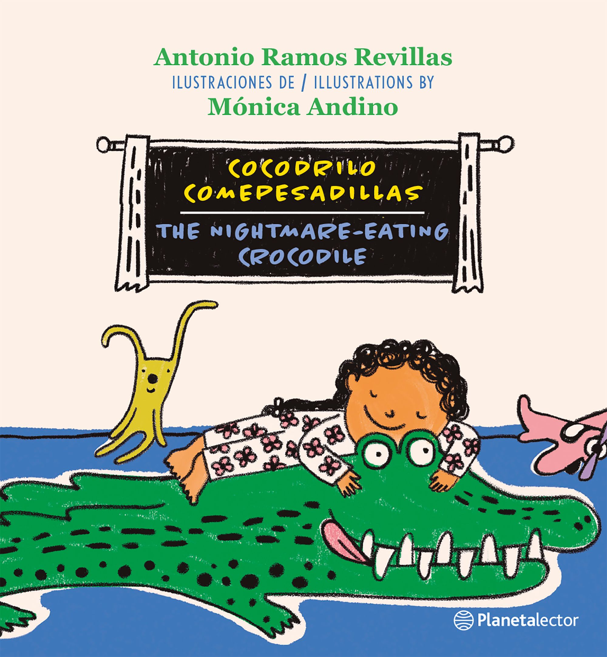 Cocodrilo Comepesadillas (Nightmare-Eating Crocodile) Ed. Bilingüe