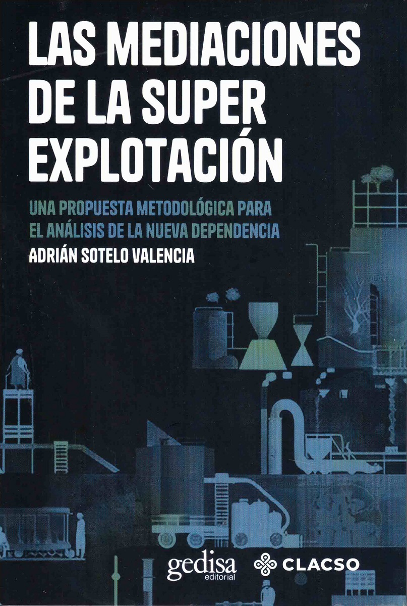 Las mediaciones de la Superexplotación