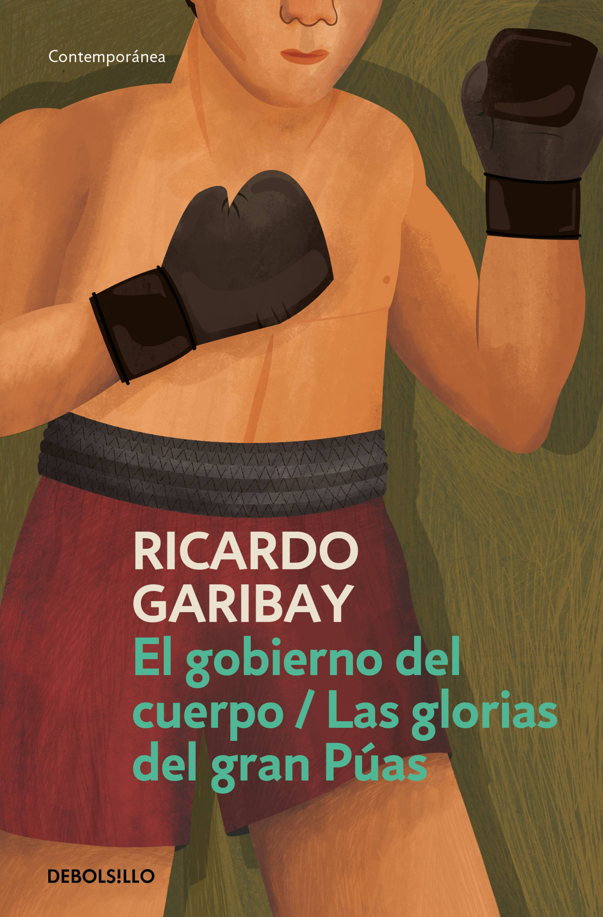 El gobierno del cuerpo / Las glorias del gran Púas