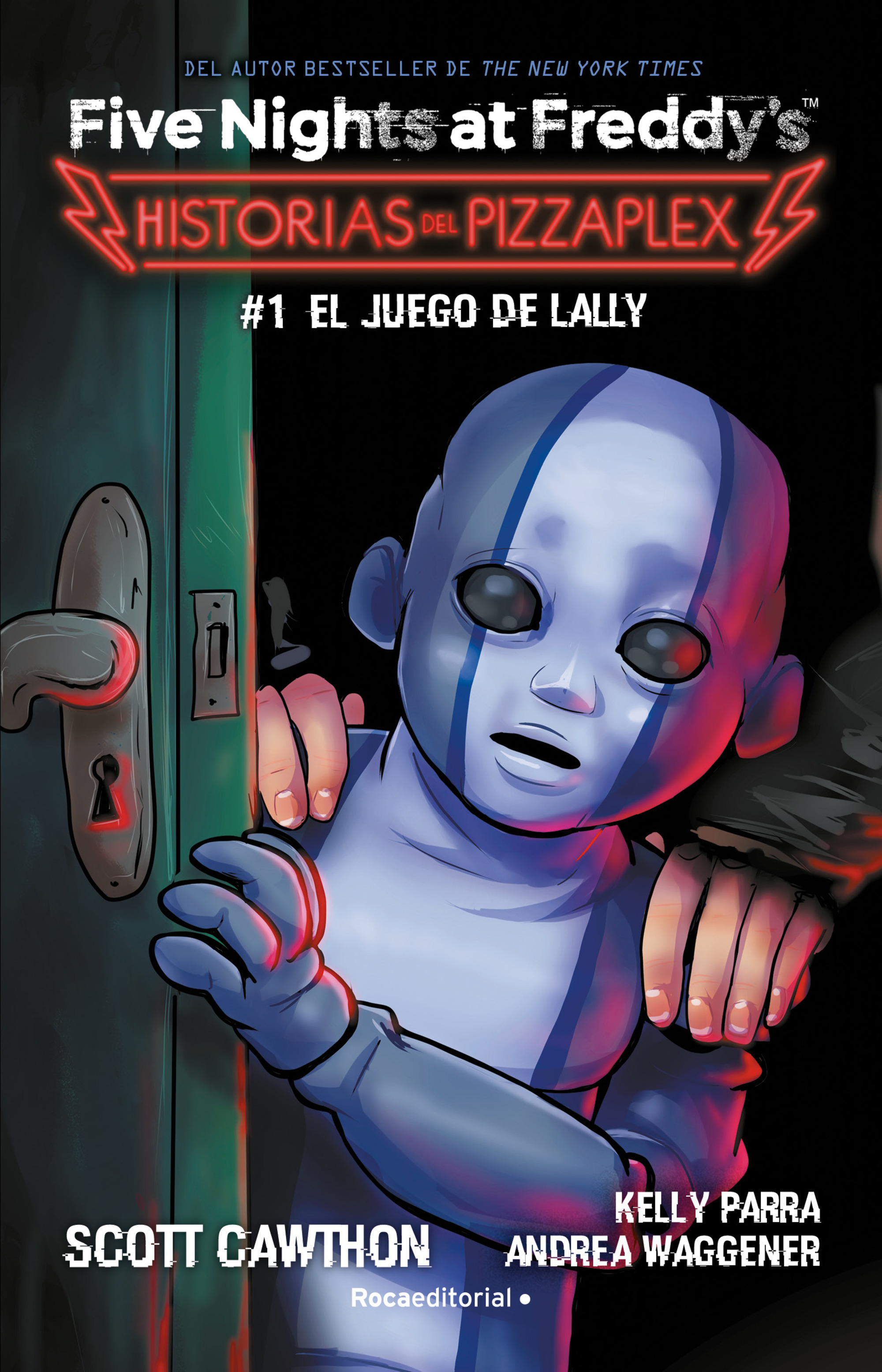 Five Nights at Freddy's. Historias del Pizzaplex 1 - El juego de Lally