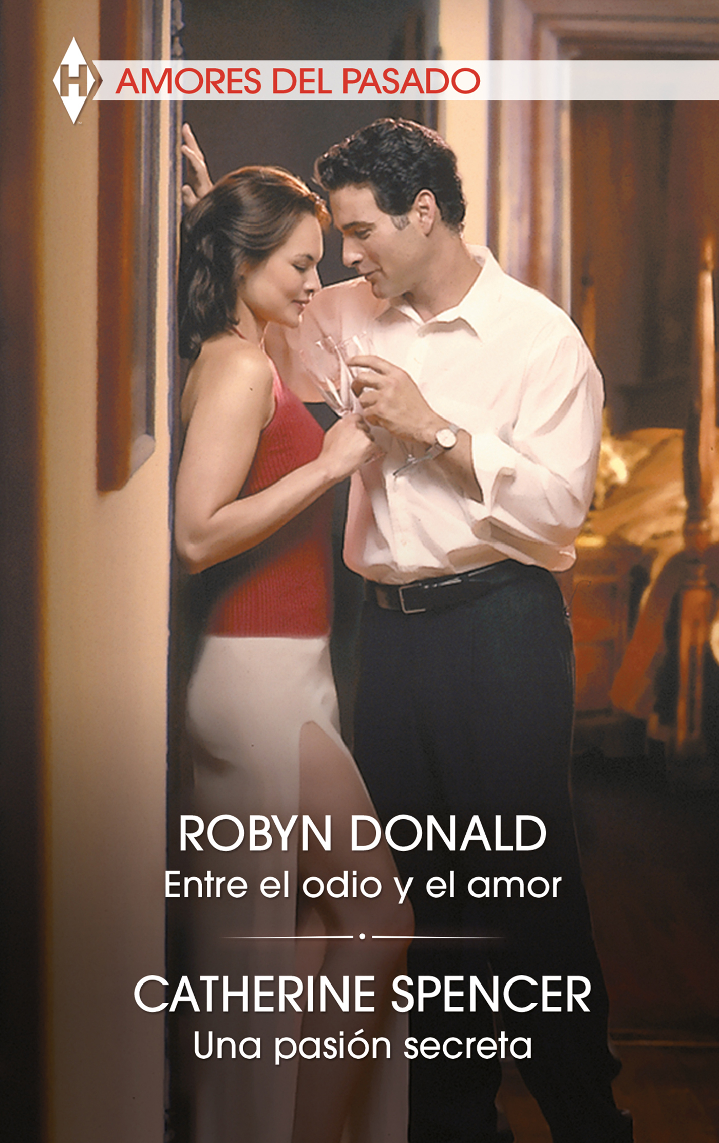 Entre el odio y el amor; Una pasión secreta