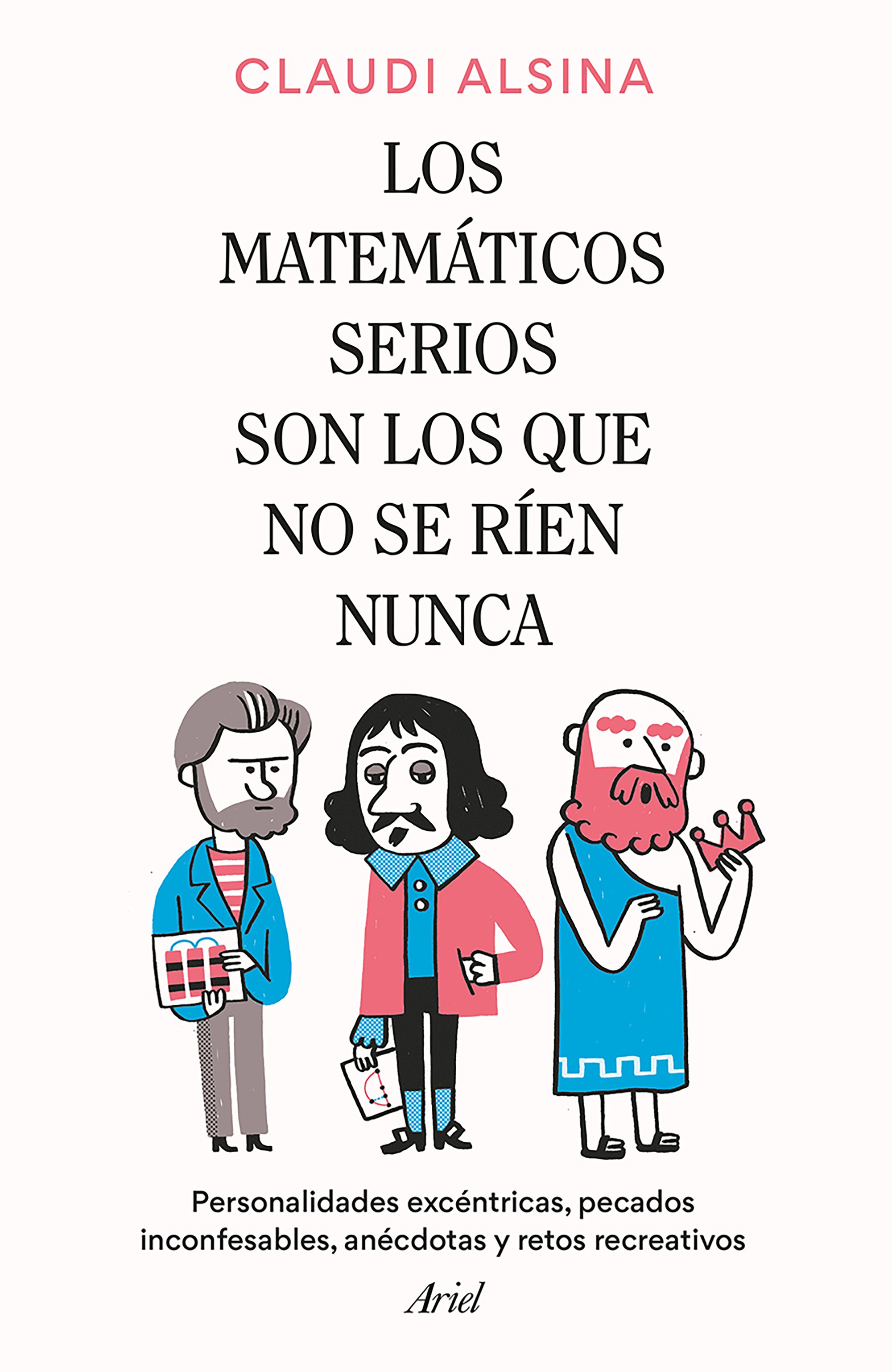 Los matemáticos serios son los que no se ríen nunca