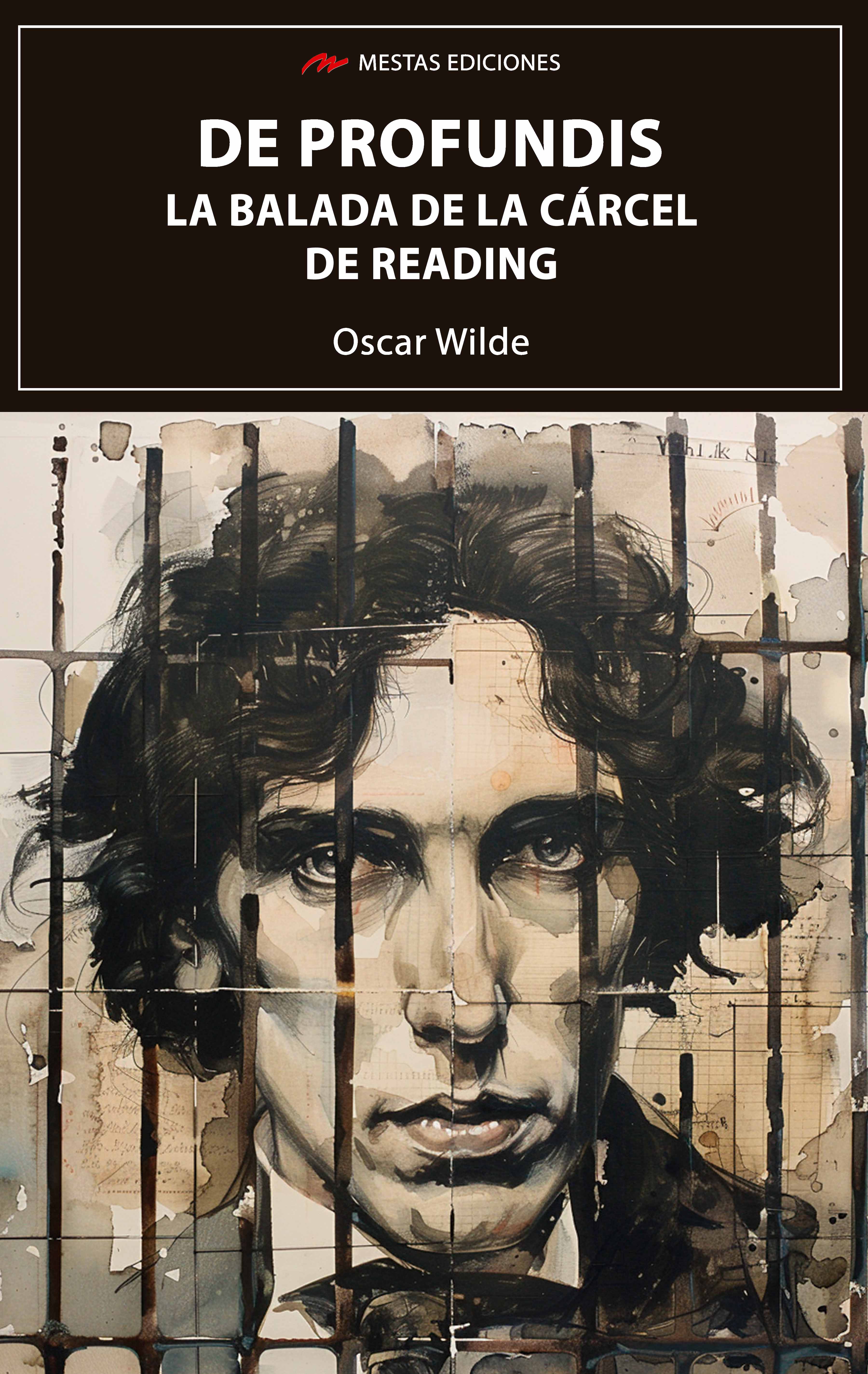 De profundis y la balada de la cárcel de Reading