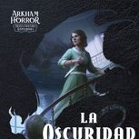 La oscuridad sobre Arkham
