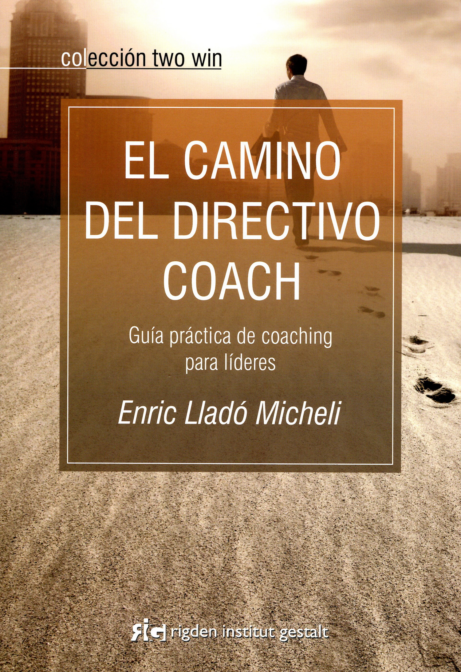 El camino del directivo coach