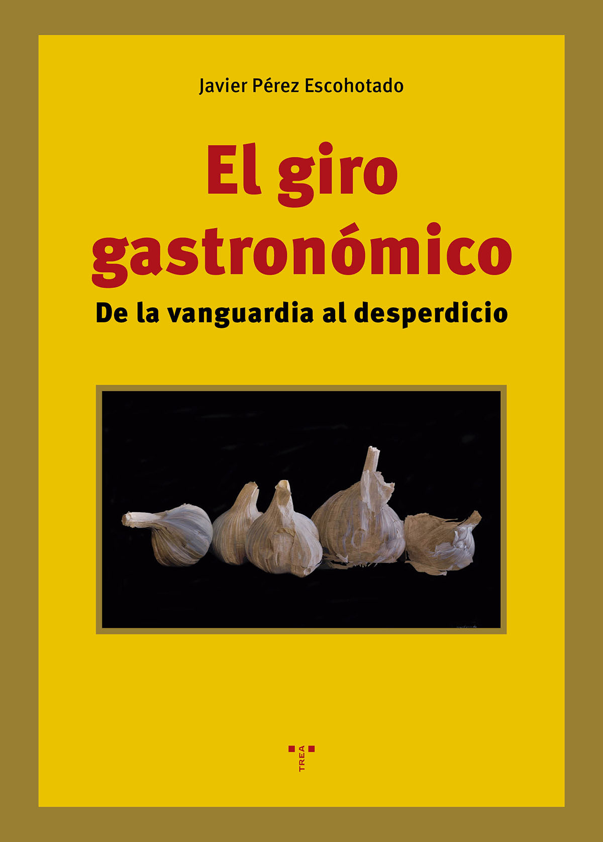 El giro gastronómico