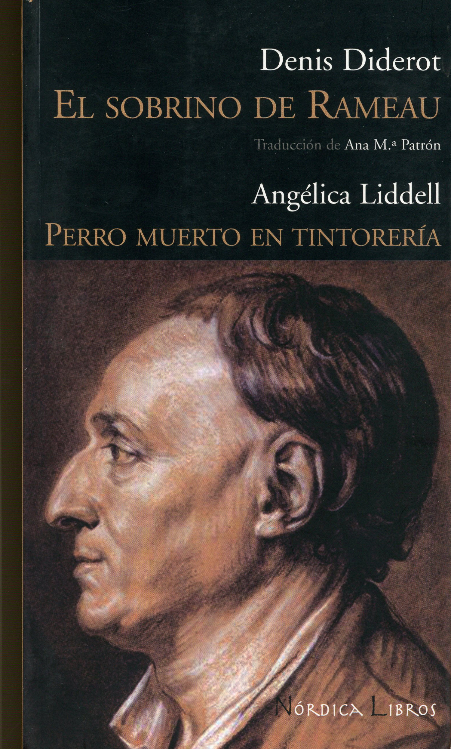El sobrino de Rameau / Perro muerto en tintorería