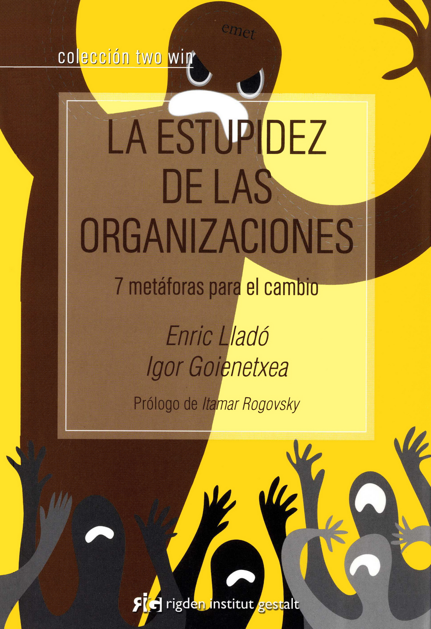 La estupidez de las organizaciones