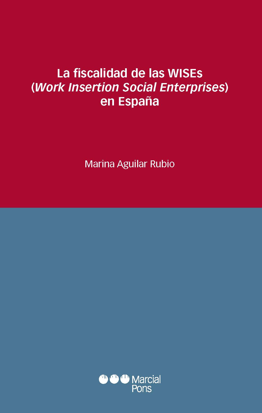 La fiscalidad de las WISEs (Work Insertion Social Enterprises) en España