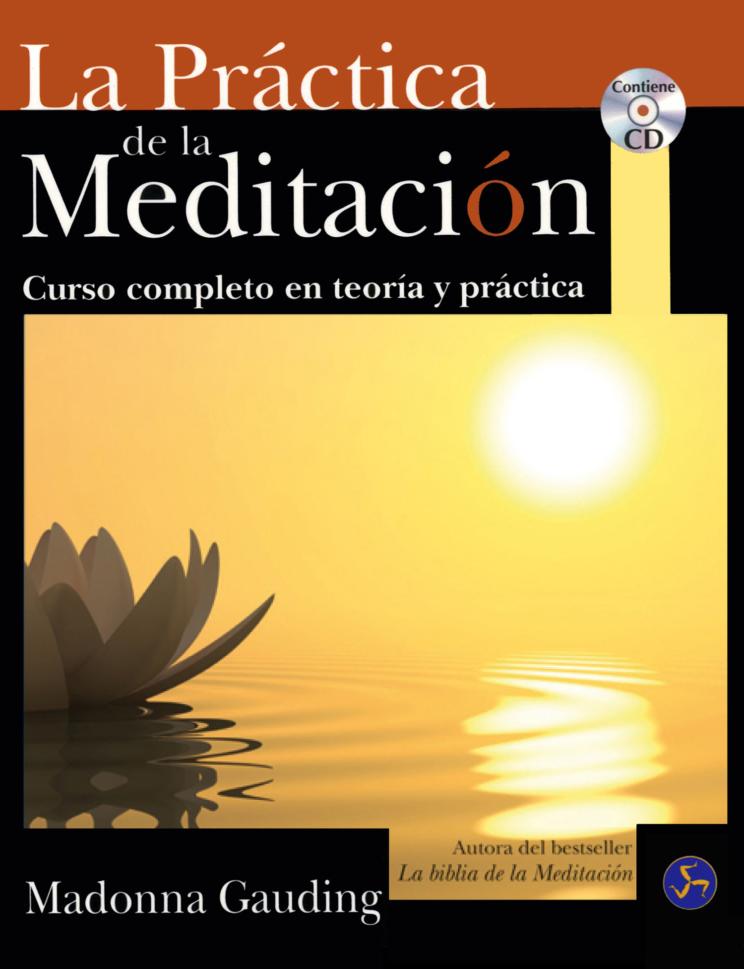 La práctica de la meditación