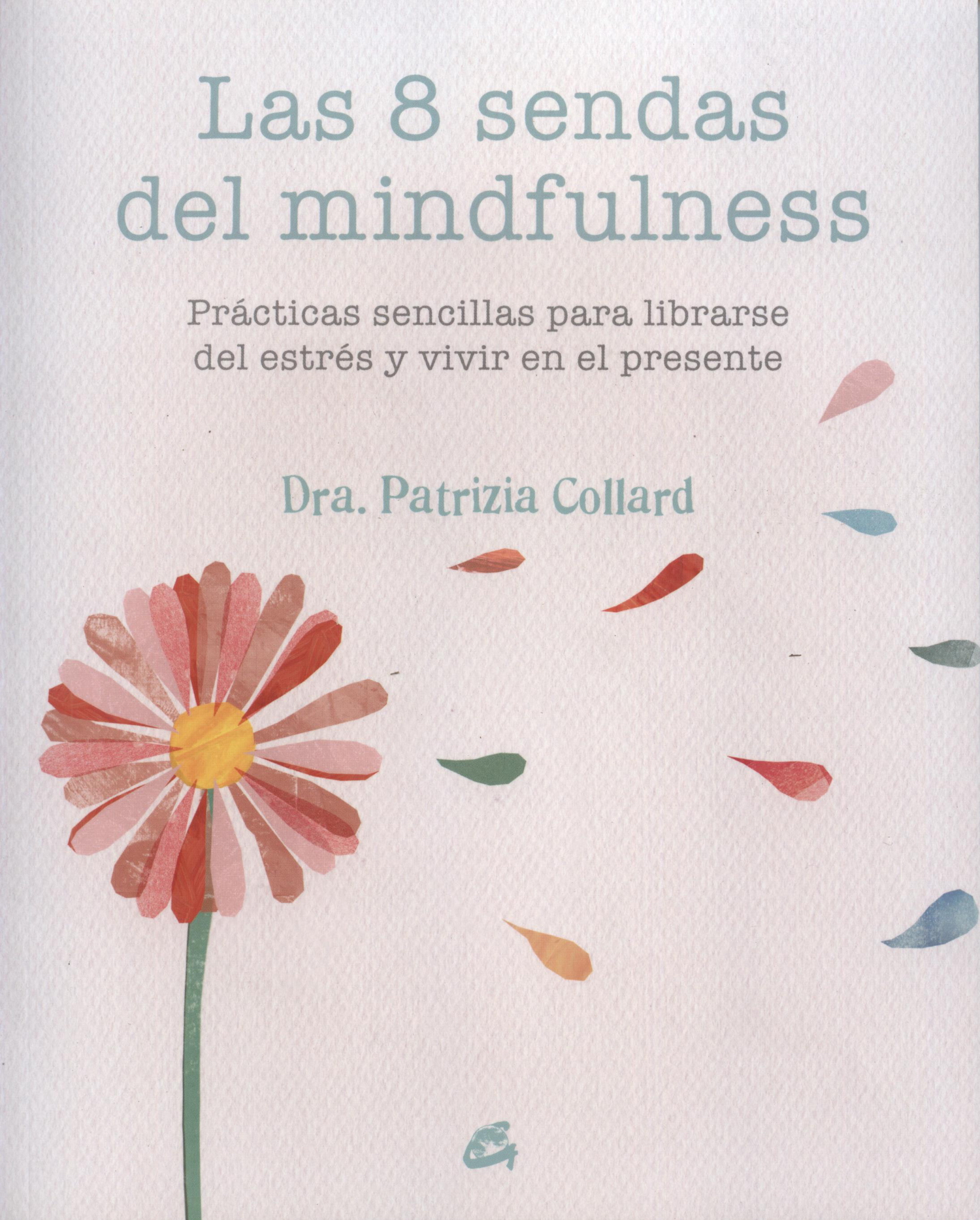 Las 8 sendas del mindfulness