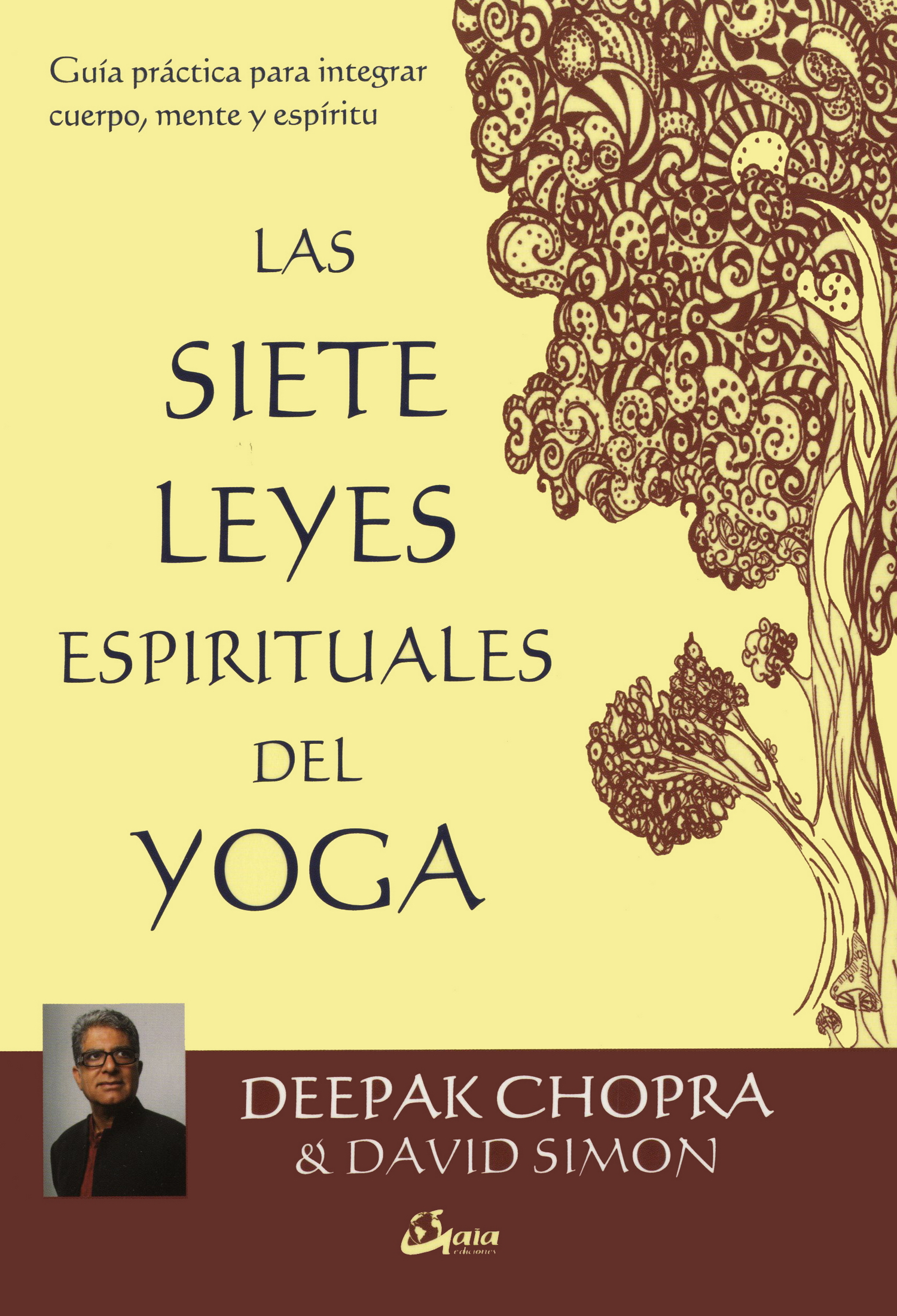 Las siete leyes espirituales del yoga