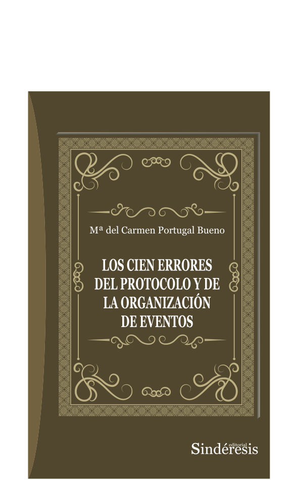 LOS CIEN ERRORES DEL PROTOCOLO Y DE LA ORGANIZACIÓN DE EVENTOS