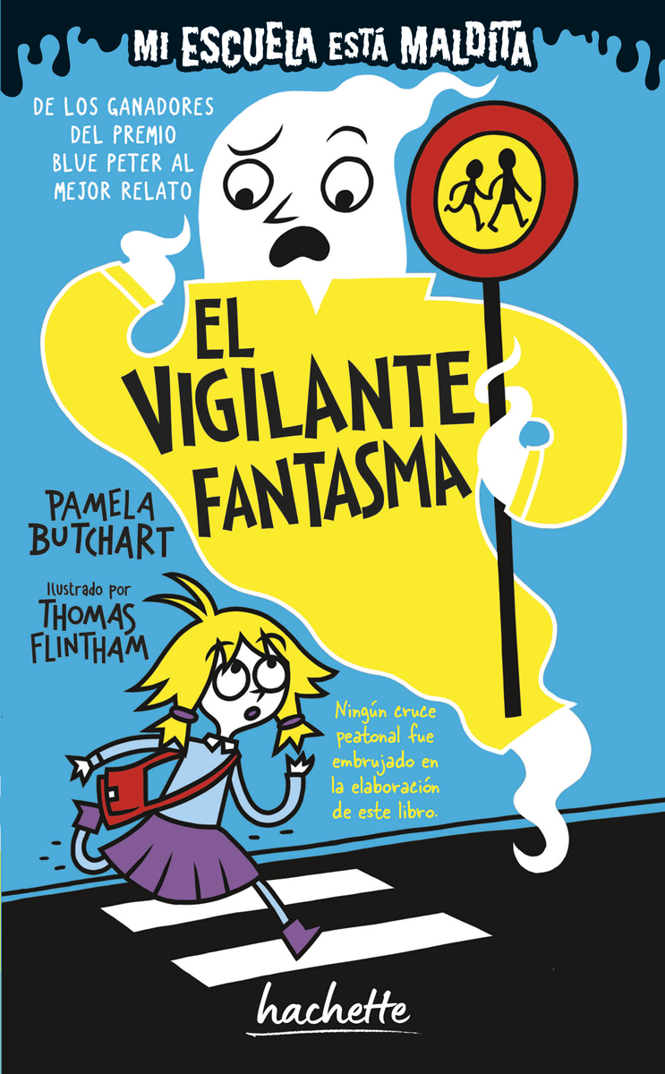 El vigilante fantasma (Mi escuela está maldita)