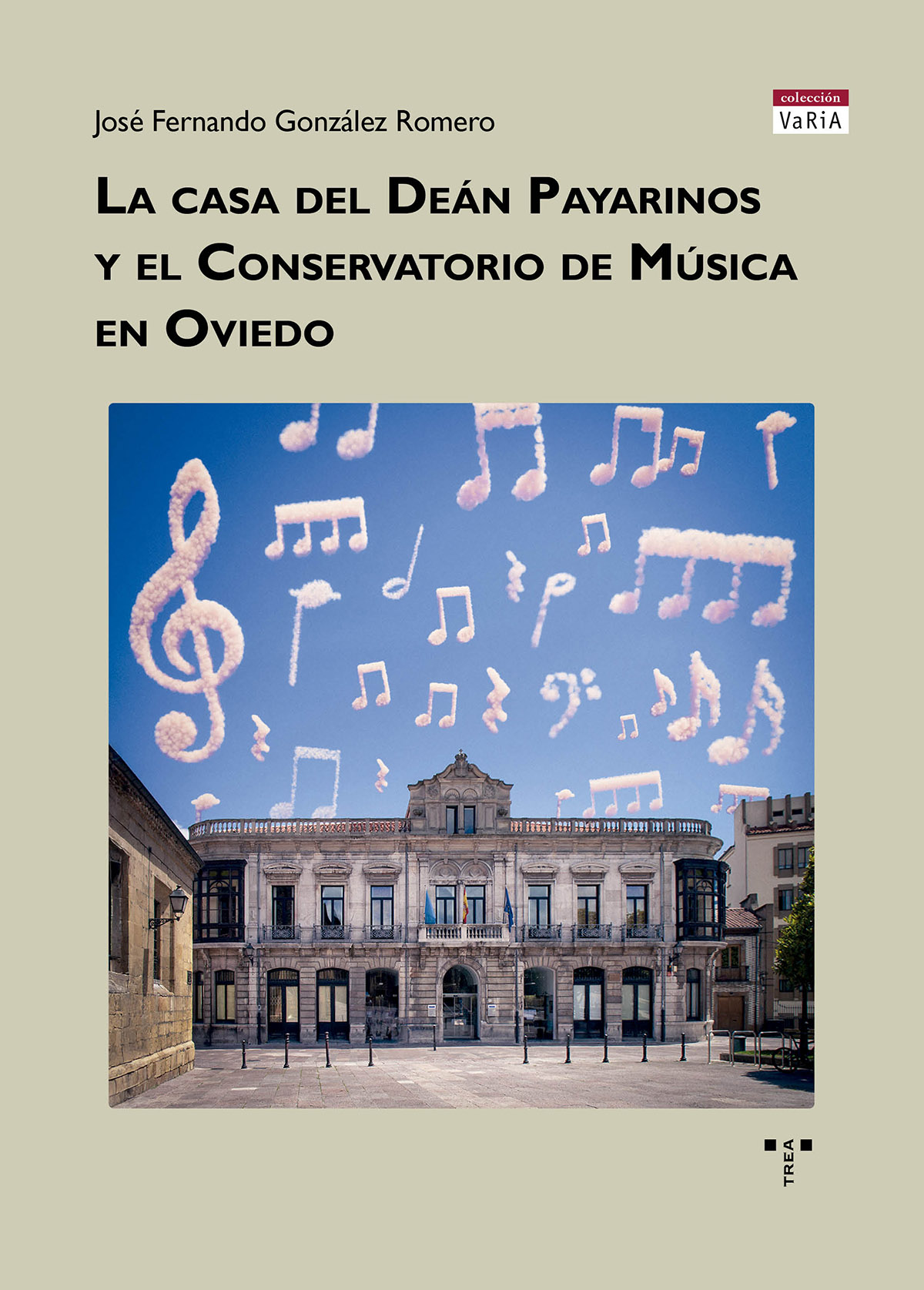 La casa del Deán Payarinos  y el Conservatorio de Música en Oviedo