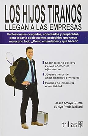 Los hijos tiranos llegan a las empresas