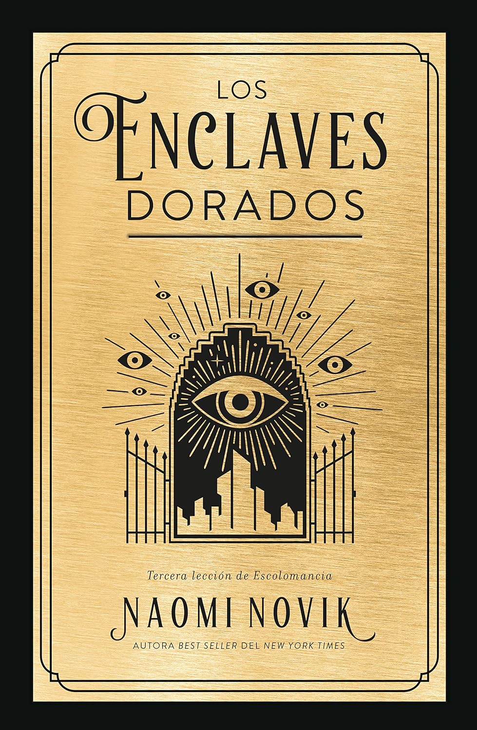 Escolomancia (3): Los enclaves dorados