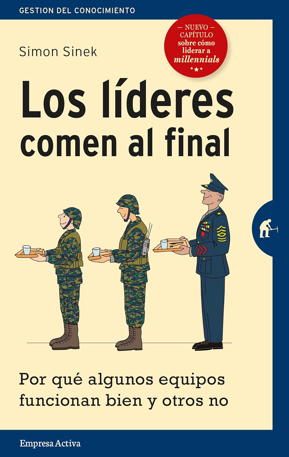 Los líderes comen al final