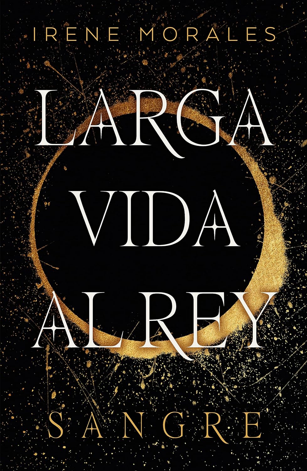 Sangre (1): Larga vida al rey
