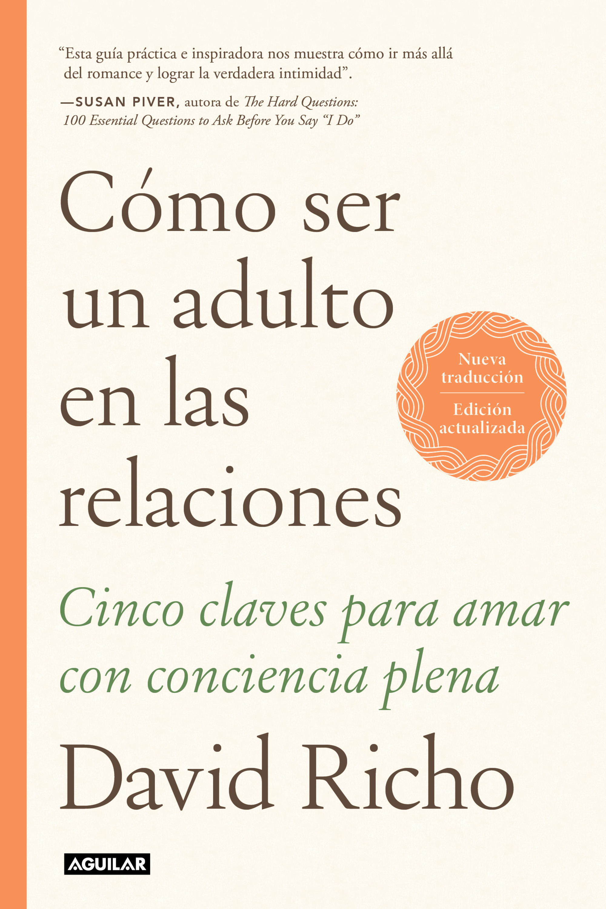 Cómo ser un adulto en las relaciones
