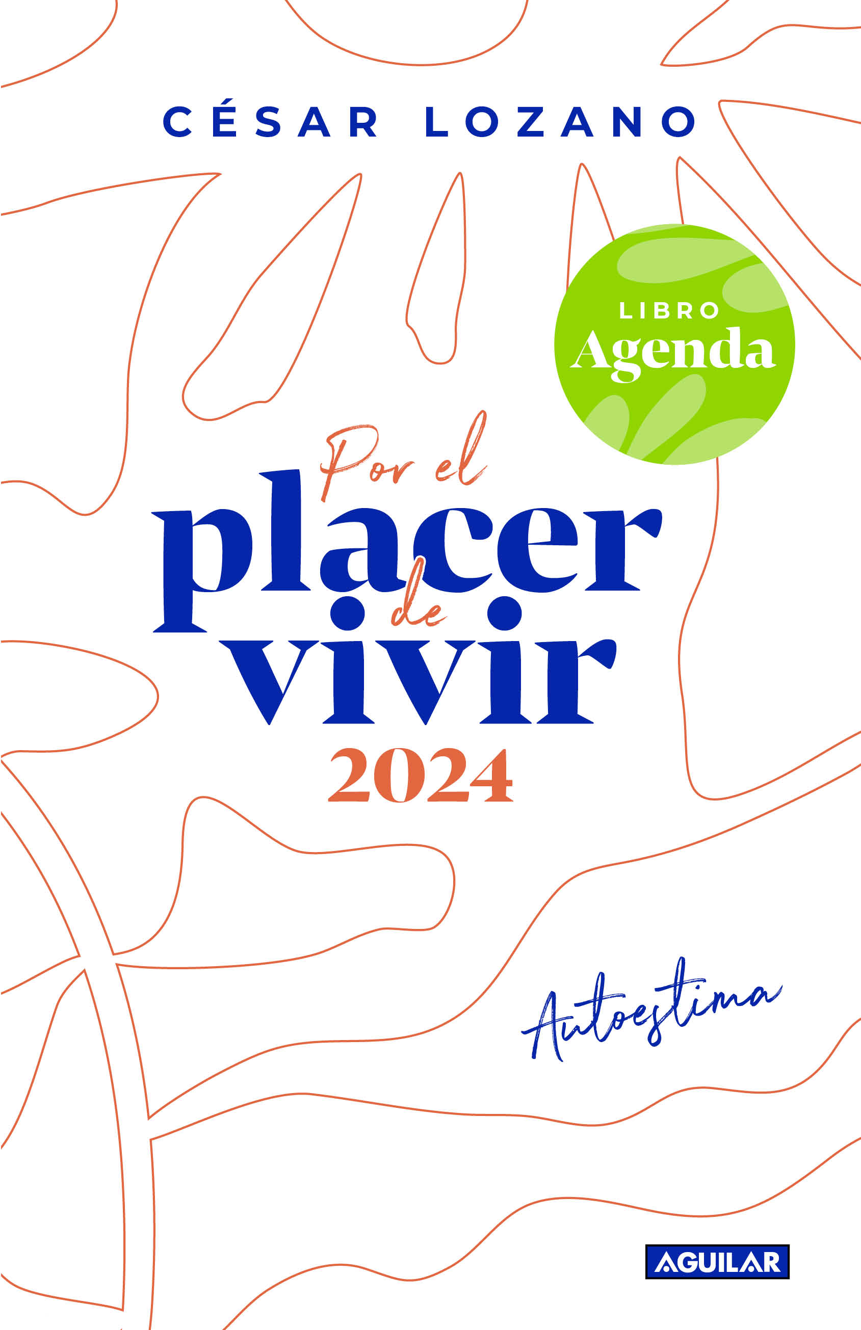 Por el placer de vivir 2024