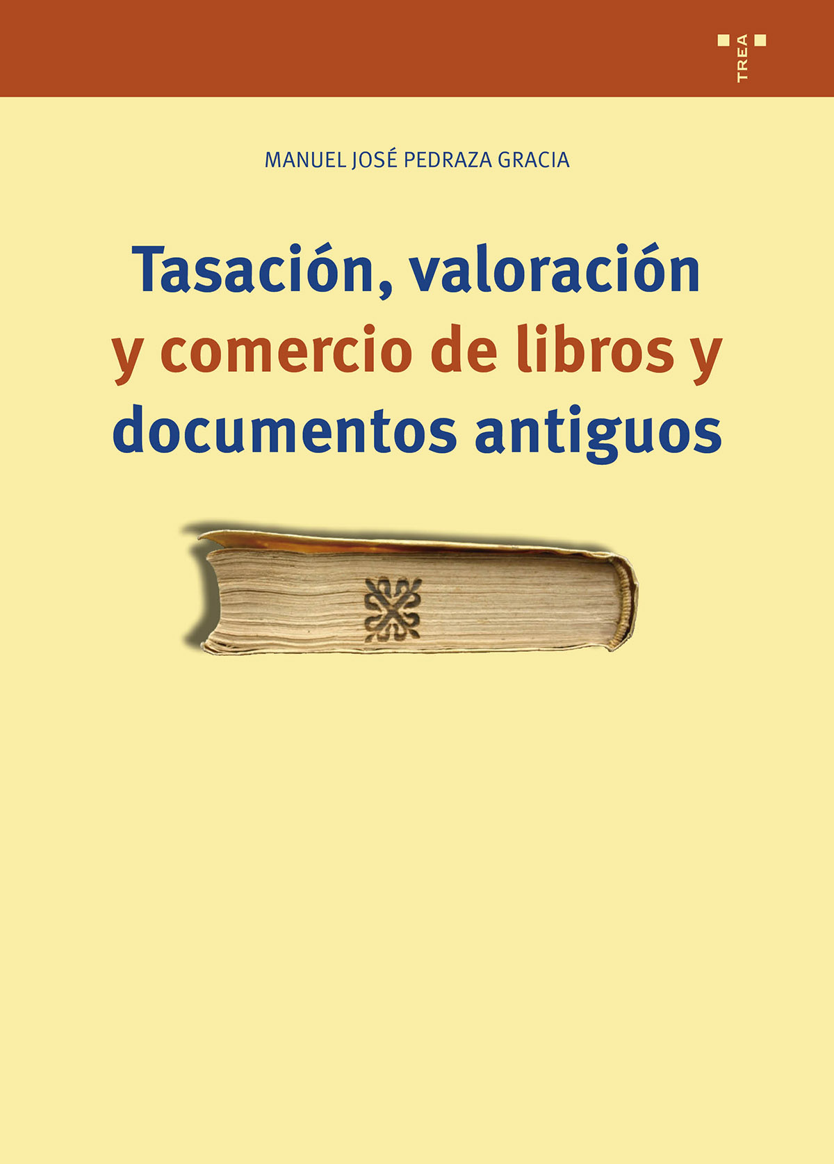 Tasación, valoración y comercio de libros y documentos antiguos