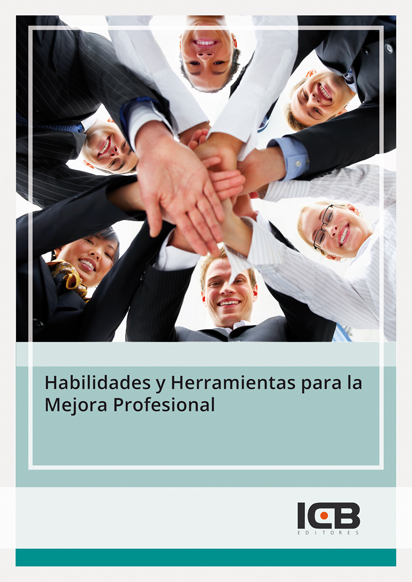 Habilidades y herramientas para la mejora profesional