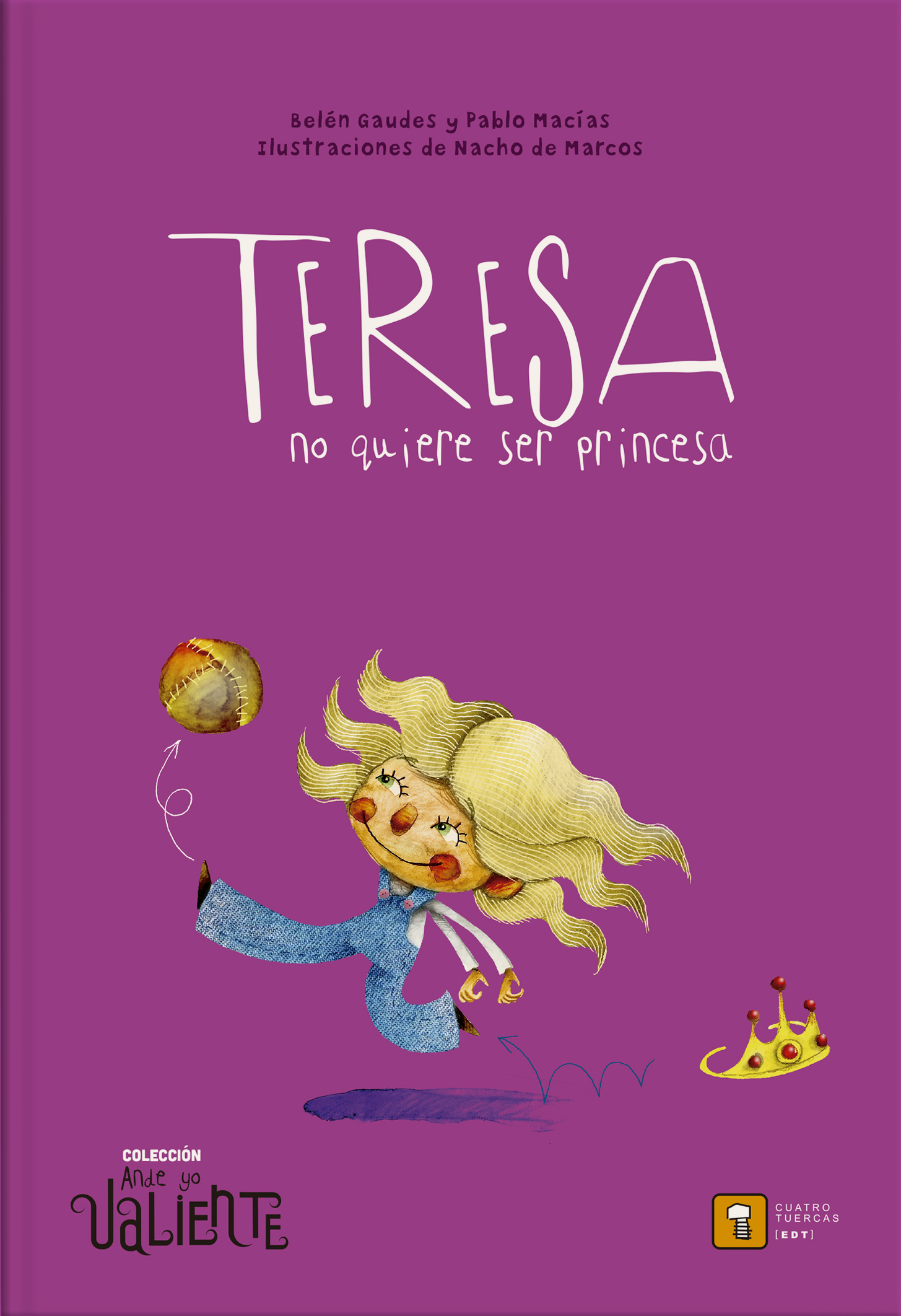 TERESA NO QUIERE SER PRINCESA