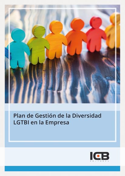 Plan de gestión de la diversidad LGBTI en la empresa